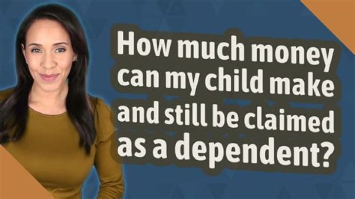 How much money can a dependent make and still be claimed on?
