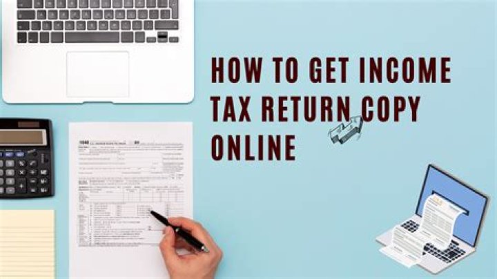 How to get a copy of your 2018 tax return?