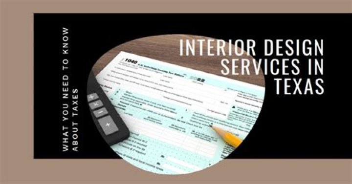 Is Interior Design a taxable service in Texas?