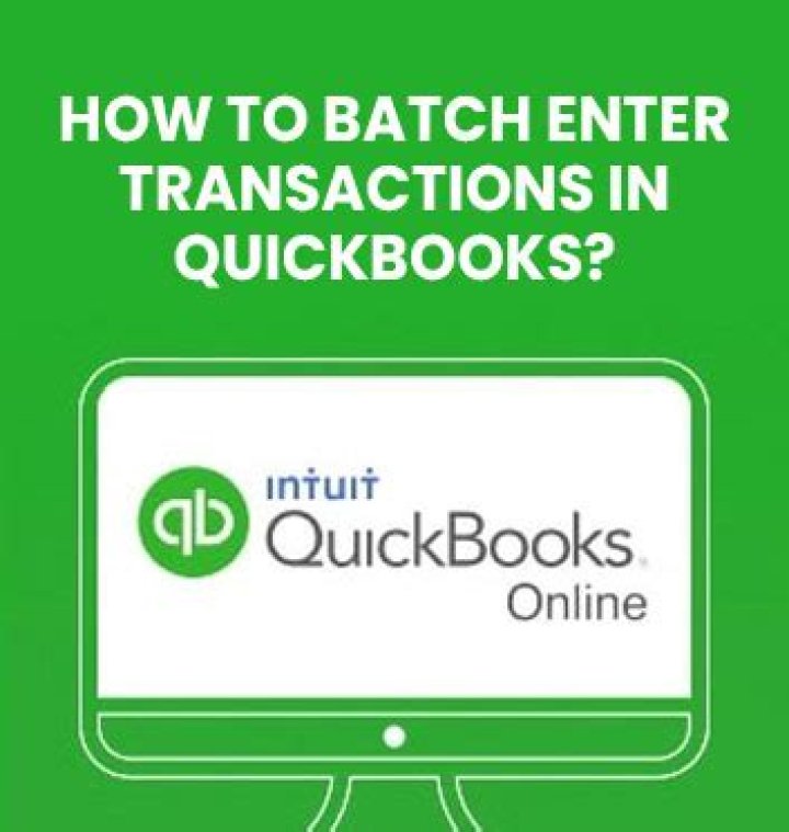 Is there a way to batch enter transactions in QuickBooks online?