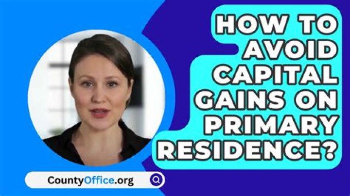 Is there capital gains on primary residence in USA?