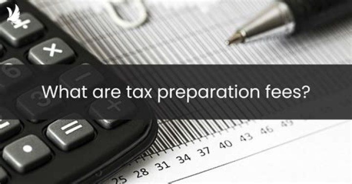 What are considered tax preparation fees?