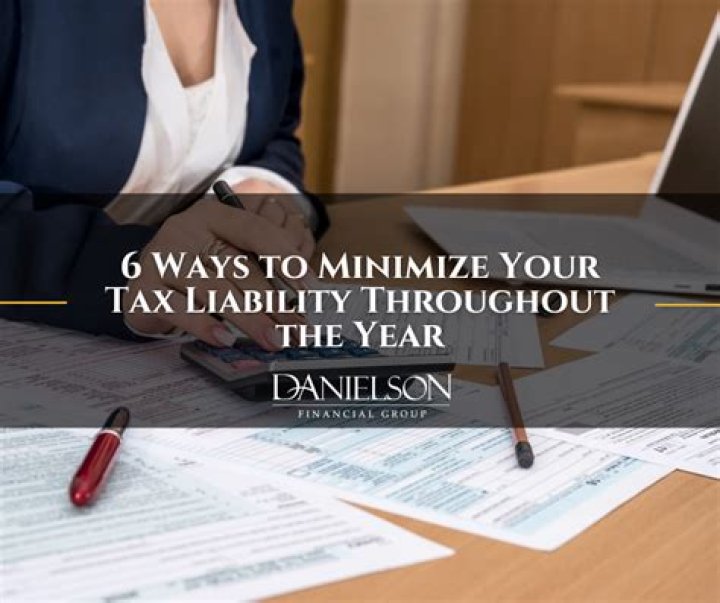 What are some ways to minimize tax liability?