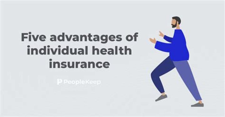 What are the advantages of individual health insurance?