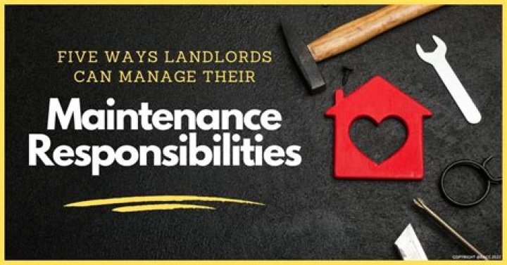What are the landlords maintenance responsibilities?