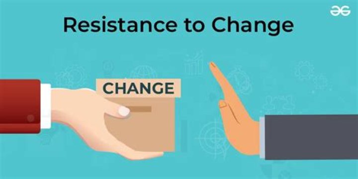 What are the major reasons for resistance to chance?