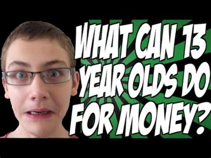 What can 13 year olds do to earn money?