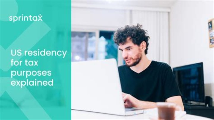 What determines your residency for tax purposes?