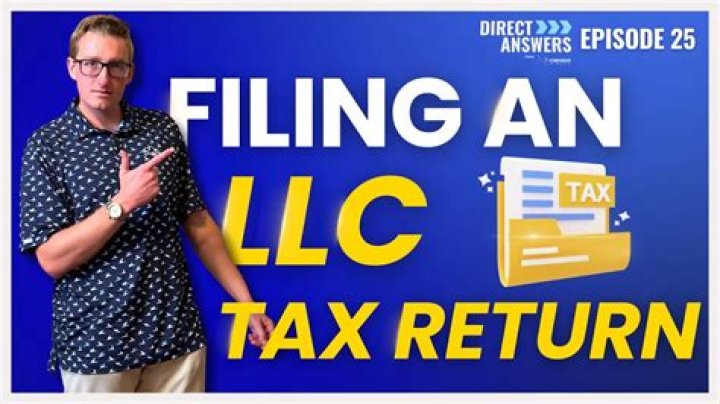 What do I need to file a LLC tax return?
