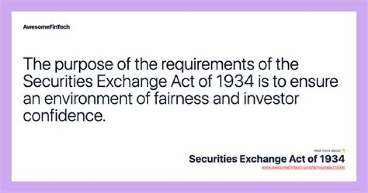 What does the securities and Exchange Act of 1934 require?