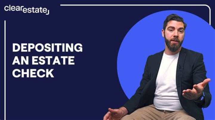 What happens if I cash a check made out to an estate?