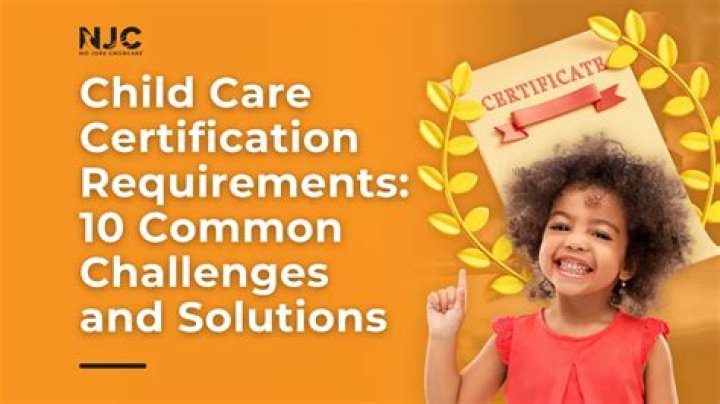 What is a child care certification?