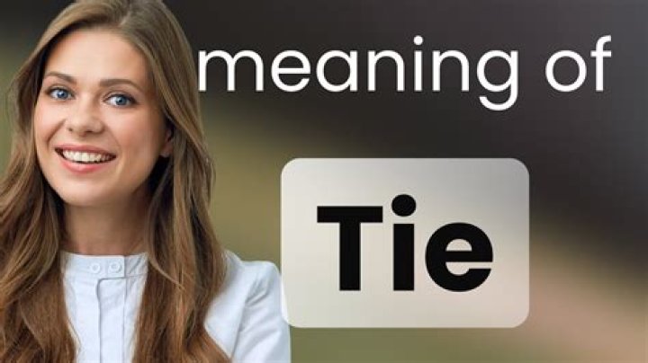 What is a meaning of tie?