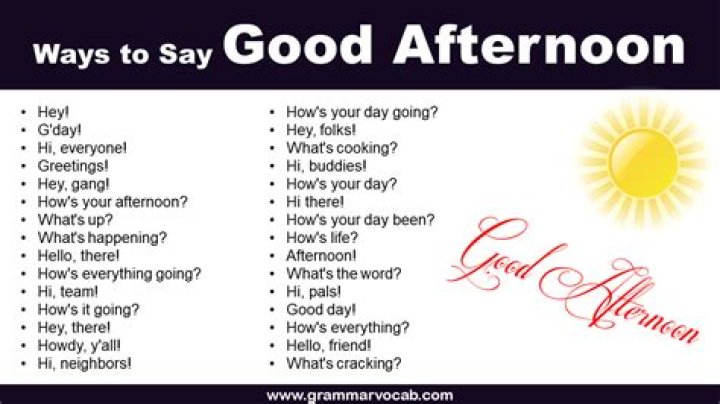 What is the best way to say good afternoon?