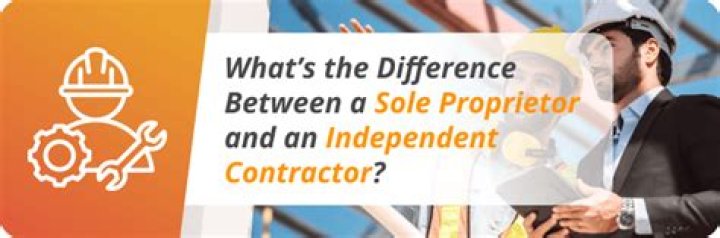 What is the difference in a sole proprietor and an independent contractor?