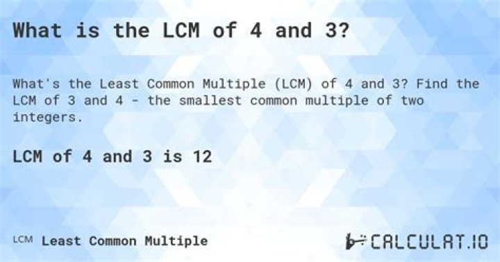 What is the LCM of 4 and 3?