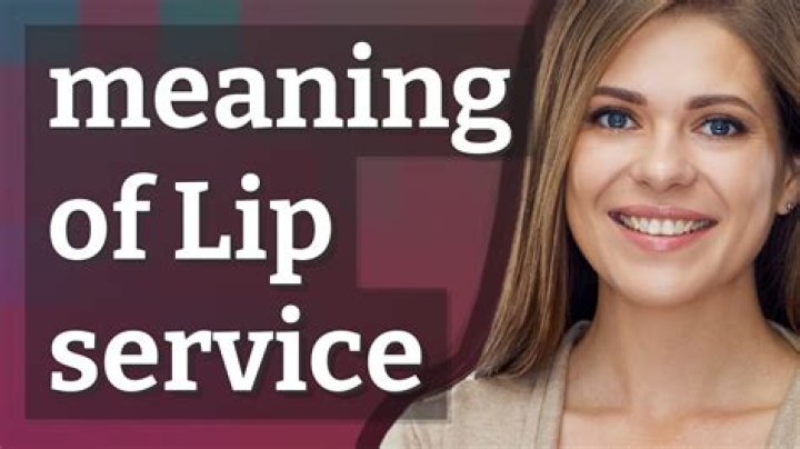What is the meaning of a lip service?