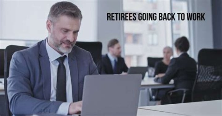 What percentage of retired people go back to work?