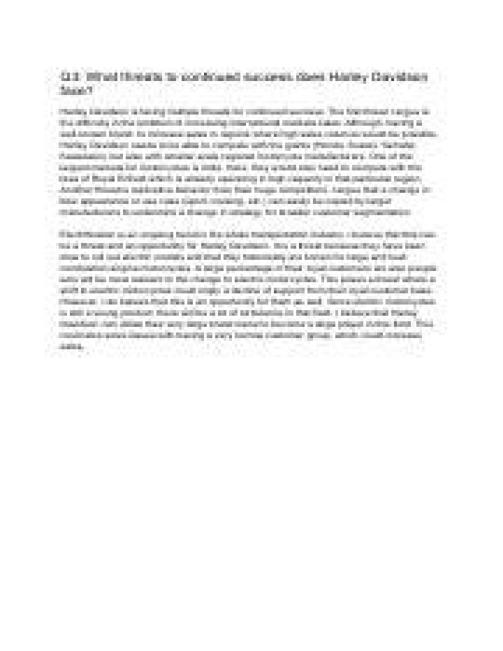 What threats does Harley face?