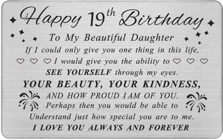 When did my 19 year old daughter turn 19?