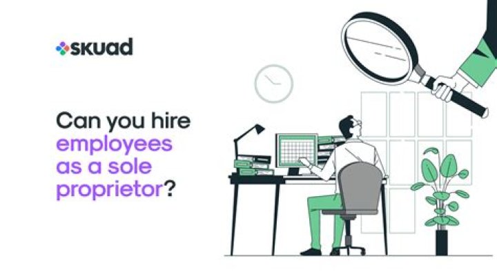 When hiring an employee the sole proprietor must?