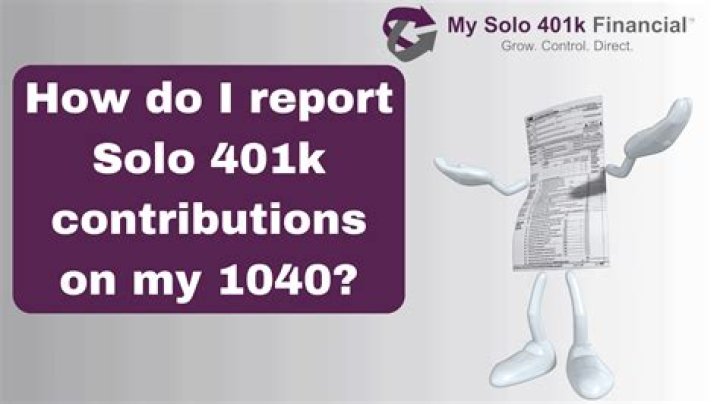 Where do solo 401k contributions go on 1040?
