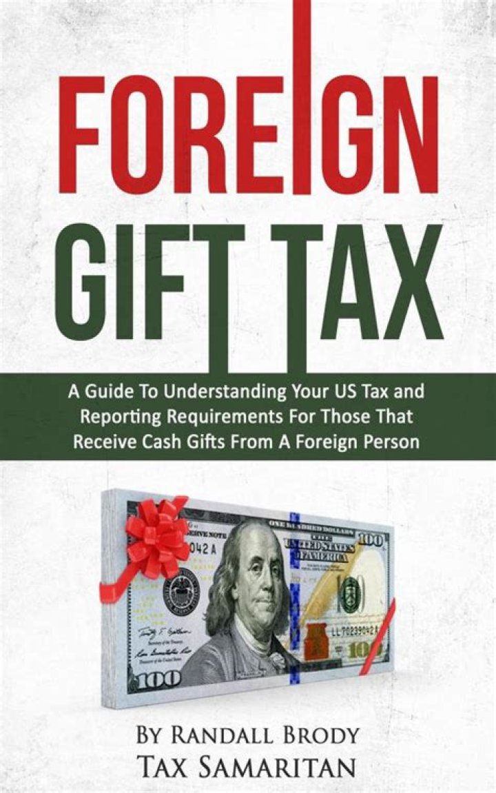 Who is a foreign person for foreign gift tax?