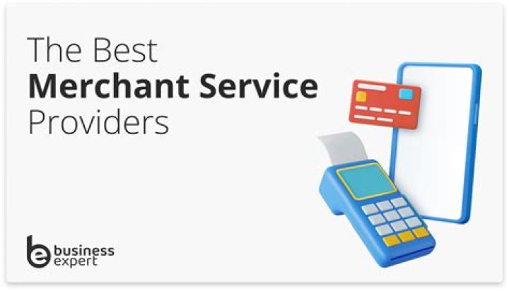 Who is the best merchant service provider?