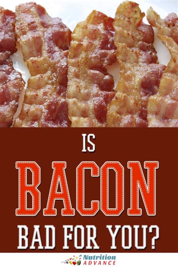 Why is bacon bad for us?